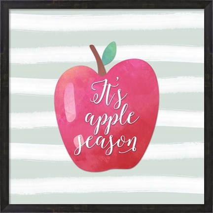Framed It&#39;s Apple Season Print
