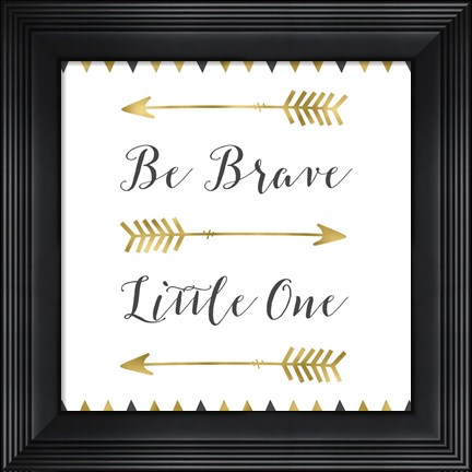 Framed Be Brave Square Print