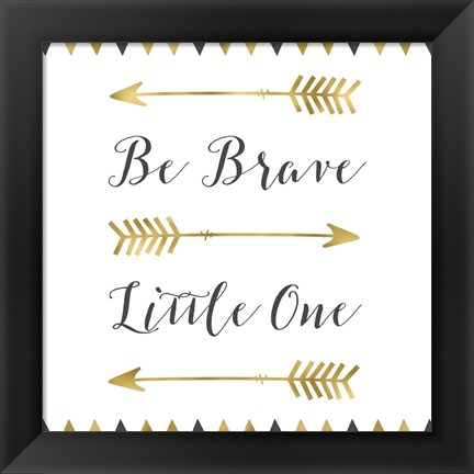 Framed Be Brave Square Print