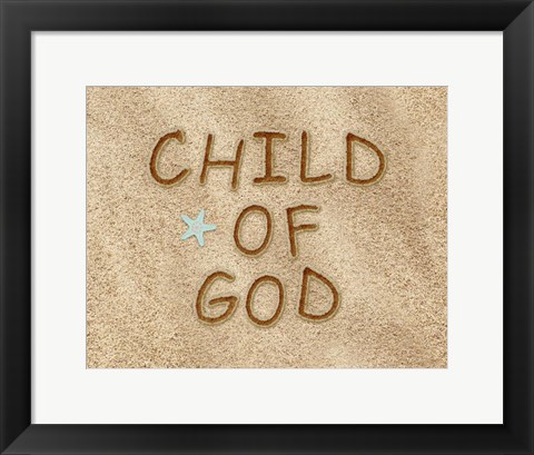 Framed Child of God Sand Print