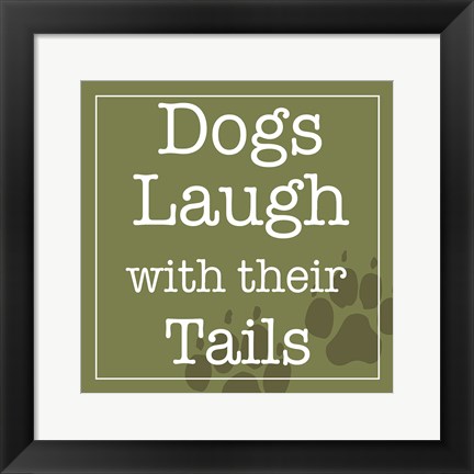 Framed Dogs Laugh with their Tails Print