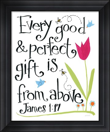 Framed Every Good and Perfect GIft Print