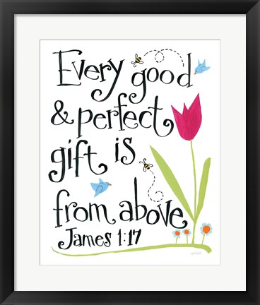 Framed Every Good and Perfect GIft Print