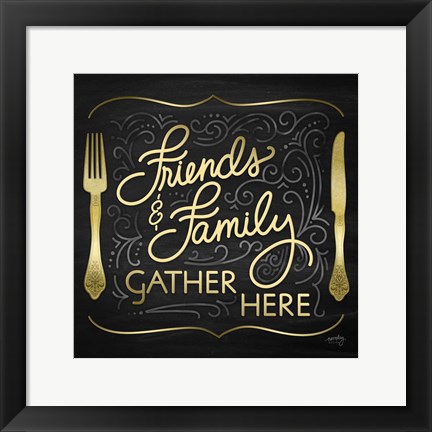 Framed Gather Here I (Friends Family) Print