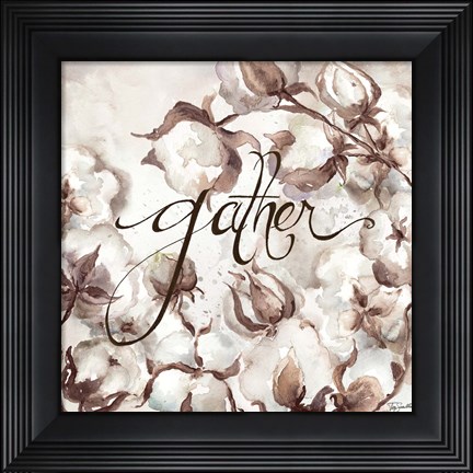 Framed Cotton Boll Triptych Sentiment II (Gather) Print