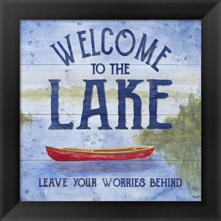 Framed Lake Living III (welcome lake) Print