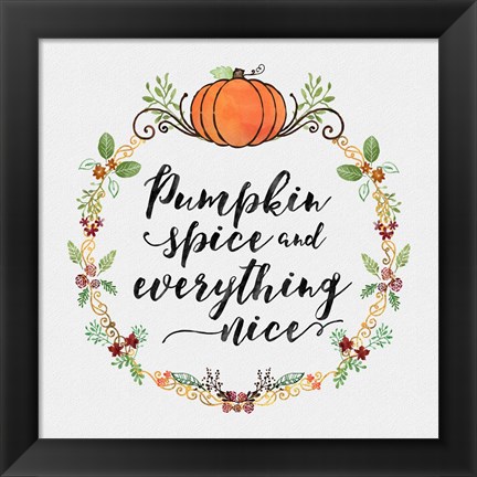 Framed Pumpkin Spice Sentiment II Print