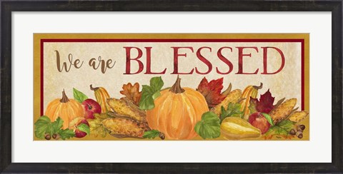 Framed Fall Harvest We are Blessed sign Print
