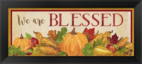 Framed Fall Harvest We are Blessed sign Print