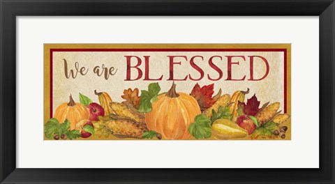 Framed Fall Harvest We are Blessed sign Print