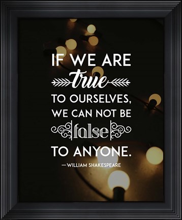 Framed If We Are True To Ourselves - Yellow Lights Print