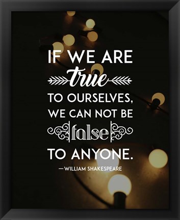 Framed If We Are True To Ourselves - Yellow Lights Print