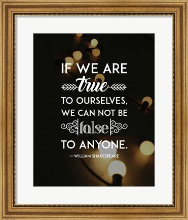 Framed If We Are True To Ourselves - Yellow Lights Print