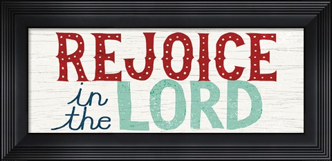 Framed Holiday on Wheels Rejoice in the Lord Print