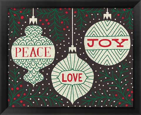 Framed Jolly Holiday Ornaments Peace Love Joy Print