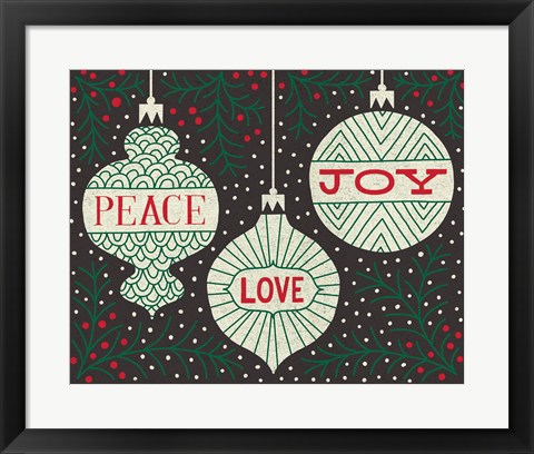 Framed Jolly Holiday Ornaments Peace Love Joy Print