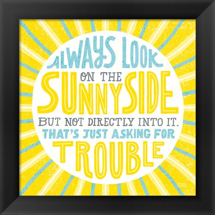 Framed Sunny Side Print