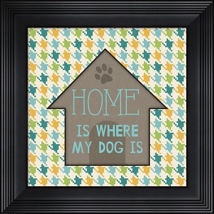 Framed Doggy Sayin IV Print