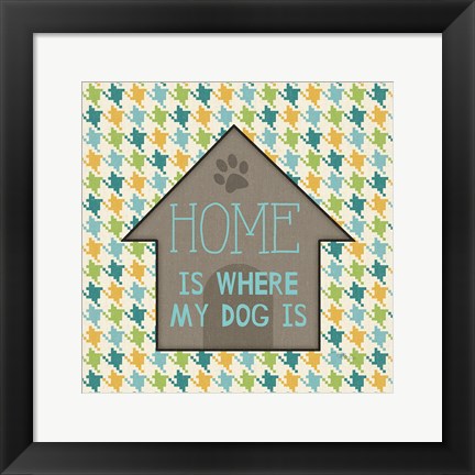 Framed Doggy Sayin IV Print
