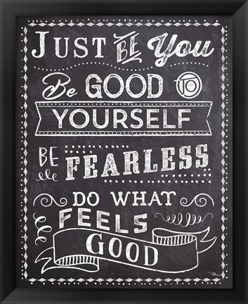 Framed Just Be You II Print