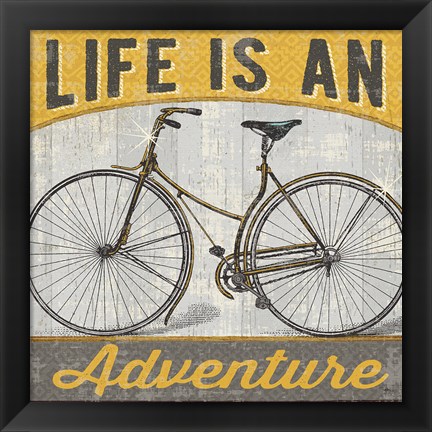 Framed Life is an Adventure Print