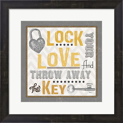 Framed Lock Your Love I Print