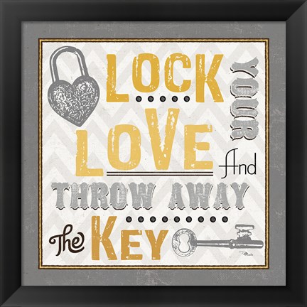 Framed Lock Your Love I Print