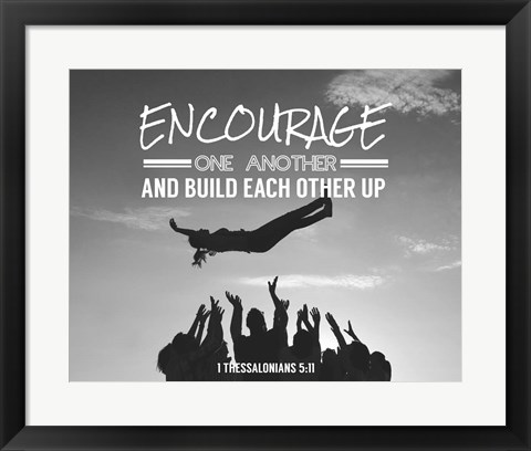 Framed Encourage One Another - Celebrating Team Grayscale Print