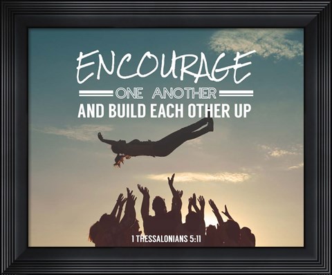 Framed Encourage One Another - Celebrating Team Print