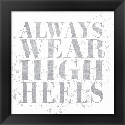 Framed Shoe Fetish Quotes II Light Silver Print