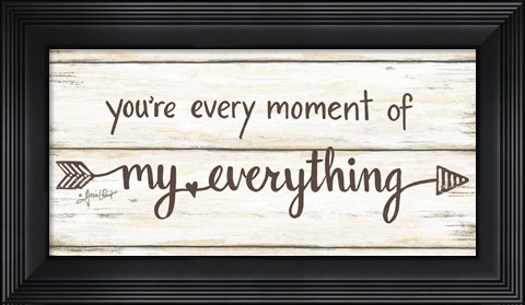 Framed My Everything Print