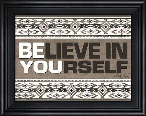 Framed Believe in Yourself Print