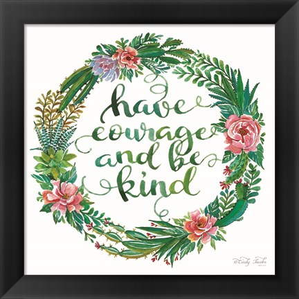 Framed Have Courage Succulent Wreath Print