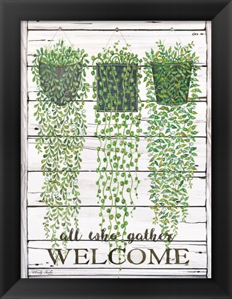 Framed Ivy Welcome All Who Gather Print