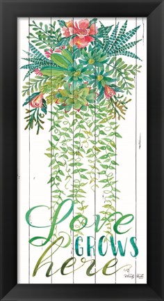 Framed Love Grows Here Print