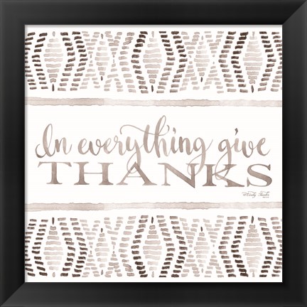 Framed In Everything Give Thanks Print