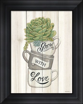Framed Grow with Love Succulents Print