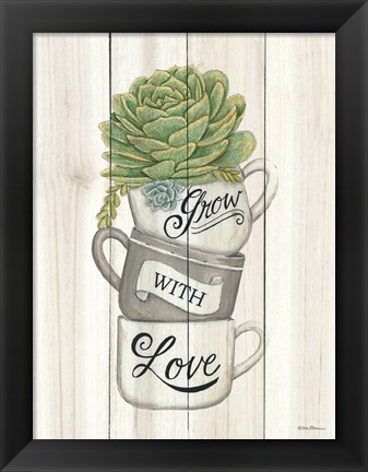 Framed Grow with Love Succulents Print