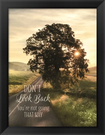Framed Don&#39;t Look Back Print