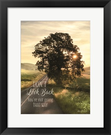 Framed Don&#39;t Look Back Print