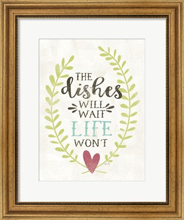 Framed Dishes Will Wait Print