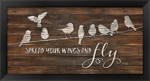 Framed Spread Your Wings and Fly Print