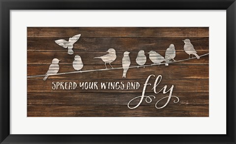 Framed Spread Your Wings and Fly Print