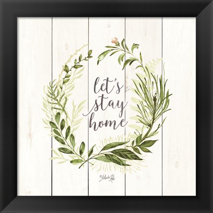 Framed Let&#39;s Stay Home Wreath Print