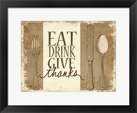 Framed Eat, Drink, Give Thanks Print