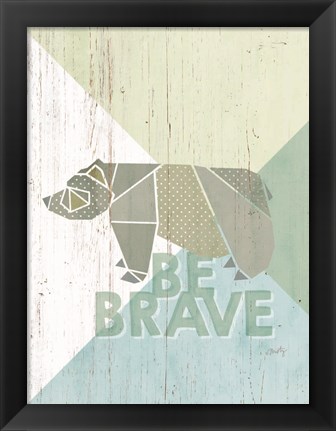 Framed Be Brave Bear Print