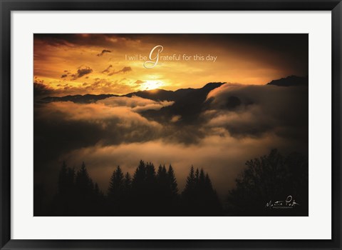 Framed I Will be Grateful for This Day Print