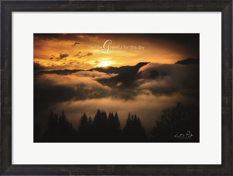 Framed I Will be Grateful for This Day Print