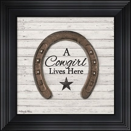 Framed Cowgirl Lives Here Print
