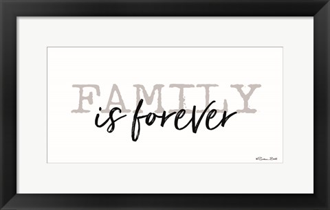 Framed Family is Forever Print